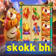 skokk bh